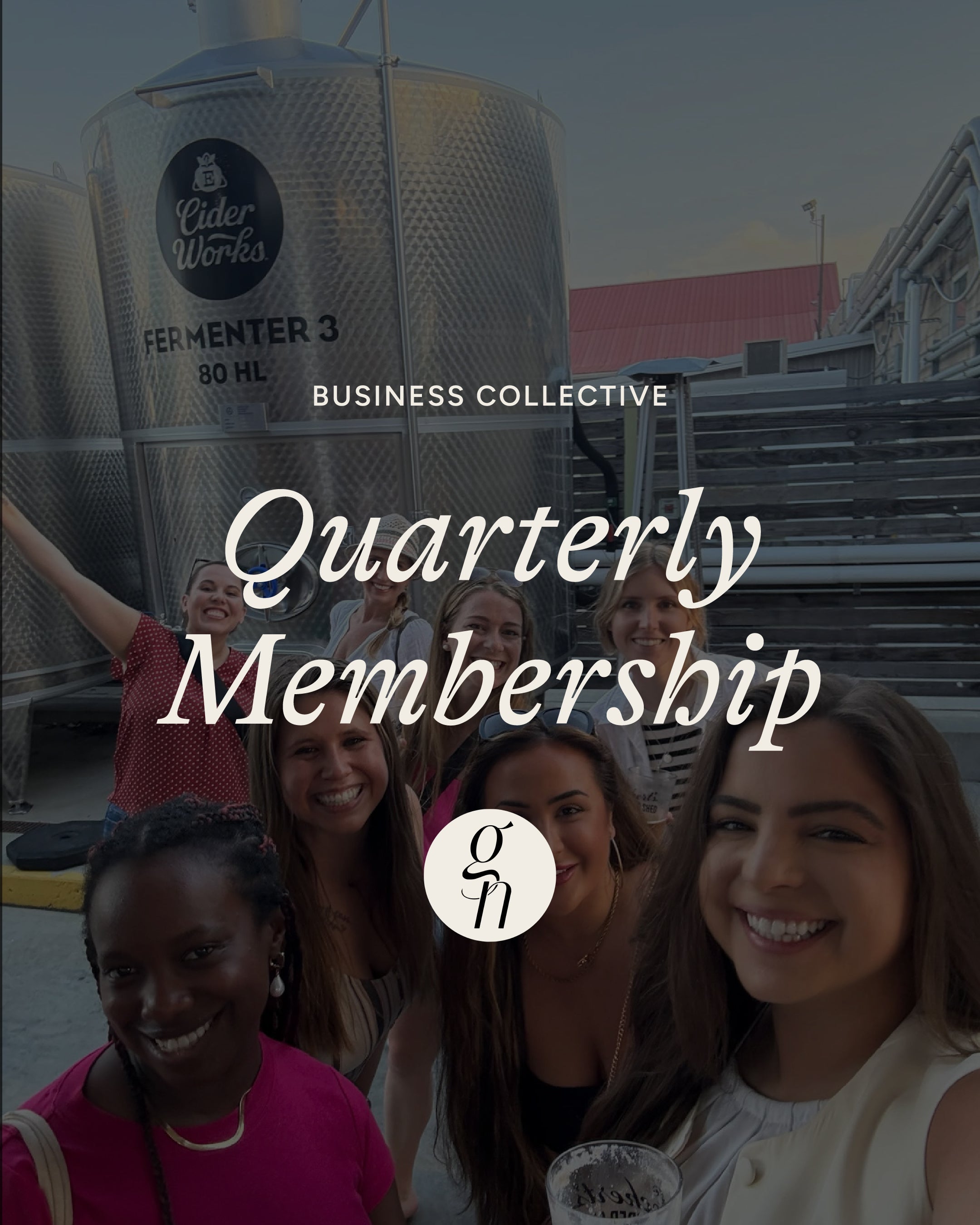Group of people in front of a large metal tank with 'Cider Works' branding, text overlay for 'Business Collective Quarterly Membership'.